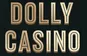 Dolly Casino